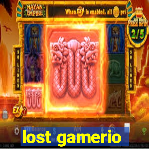 lost gamerio